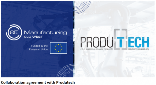 PRODUTECH estabelece acordo de cooperação com o EIT Manufacturing CLC West
