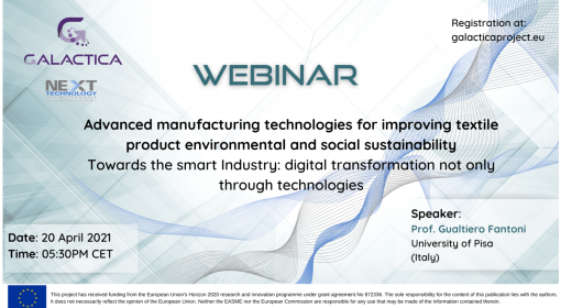 Webinar do projeto GALACTICA “Advanced manufacturing technologies for improving textile product environment and social sustainability” – 20 de abril