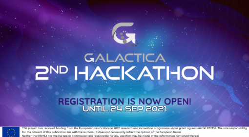 Estão abertas as inscrições para o 2º Hackathon do projeto GALACTICA com 50k€ em prémios. Este evento dirige-se a start-ups e PMEs assim como a estudantes universitários