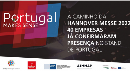 A caminho da Hannover Messe 2022, 40 empresas já confirmaram presença no Stand de Portugal 