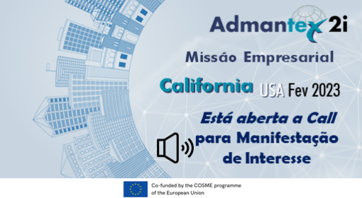 Projeto ADMANTEX2i organiza Missão aos EUA (Califórnia) em Fevereiro de 2023