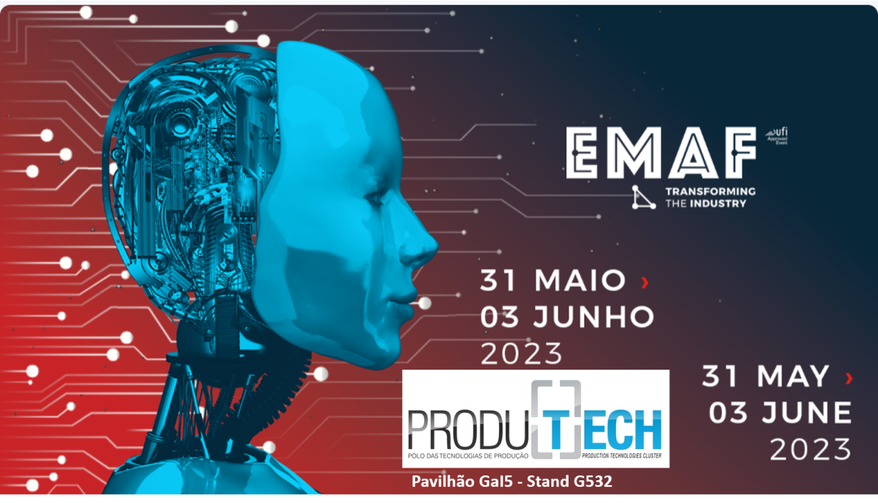 PRODUTECH estará na 19º edição da EMAF – Feira Internacional de Máquinas, Equipamentos e Serviços para a Indústria