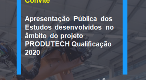 PRODUTECH apresenta Estudos do projeto Qualificação 2020