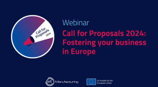 EIT Manufacturing Call for proposals 2024