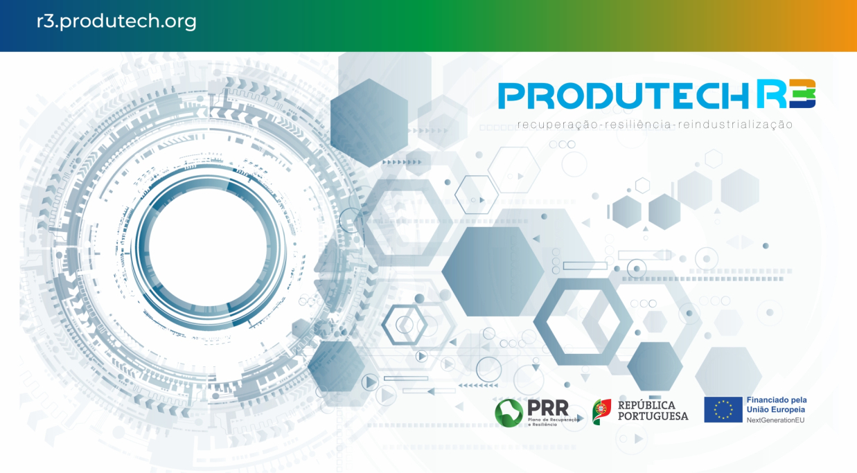 PRODUTECH R3 – Recovery, Resilience and Reindustrialization