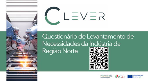 Projeto CLEVER está a realizar o levantamento de necessidades da indústria da Região Norte para a PREI-ISAF